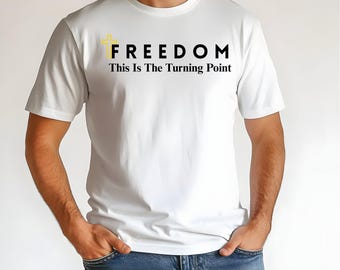 Freedom Turning Point PNG, Also used as SVG cut file, Transfer, Heat Transfer, Digital