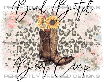 Bad Bitch Boot Camp Cheetah sublimation design, Heat Transfer, T-Shirt Design PNG