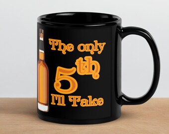 La única 5ª que tomaré - Taza negra brillante