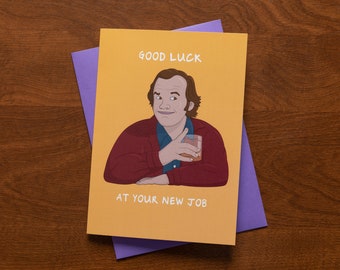 The Shining New Job Card, Jack Nicholson Funny Congrats Card