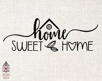 Home Sweet Home SVG, Home SVG, Home Decor, Farmhouse Design, House Warming Gift SVG, House Svg, Png, Digital Download
