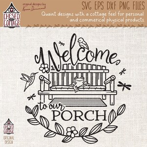 May include: Black and white illustration of a welcome sign with a porch swing, a frog, a bird, and hummingbirds. The text reads "Welcome to our Porch".