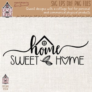Zuhause, süßes Zuhause SVG, Haus SVG, Wohnkultur, Bauernhaus Design, Einweihungsparty Geschenk SVG, Haus Svg, Png, digitaler Download
