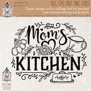 SVG della cucina della mamma, SVG della cucina, cartello della cucina SVG, PNG della cucina della mamma, mamma SVG, cucina della fattoria SVG, arredamento della cucina, download digitale