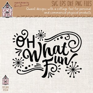 Oh What Fun SVG, Natal SVG, PNG, Feriado Svg, Design de Camisa de Natal, Frase de Feriado Arquivo de Corte, Eps, Dxf, Png, Download Digital