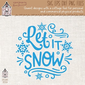 Let It Snow SVG, Christmas SVG, PNG, Holiday Svg, Christmas Shirt Design, Holiday Saying Cut File, Eps, Dxf, Png, Digital Download