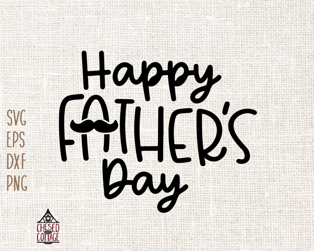 Happy Fathers Day SVG, Fathers Day SVG, Fathers Day PNG, Dad Svg ...