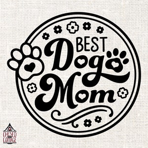 Hund Mama SVG, Bester Hund Mama SVG, Bester Hund Mama SVG, Hund Mama PNG, Hund SVG, Mama SVG, Hund Mama Shirt SVG, Png, Eps, Dxf, Dxf Datei, digitaler Download