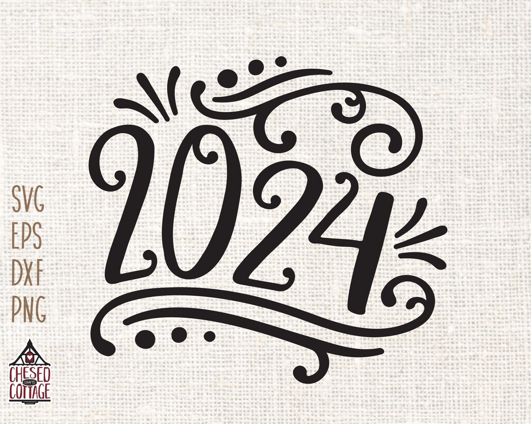 2024 SVG, New Year SVG, 2024 PNG, Happy New Year Svg, Graduation 2024