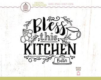 SVG de cocina, SVG "Bendice esta cocina", SVG de letrero de cocina, SVG de utensilios de cocina, SVG de cocina rústica, decoración de cocina, descarga digital