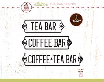 Coffee and Tea Bar SVG Bundle, Coffee SVG, Tea SVG, Coffee Bar svg, Coffee Bar Decor, Coffee png, Digital Download