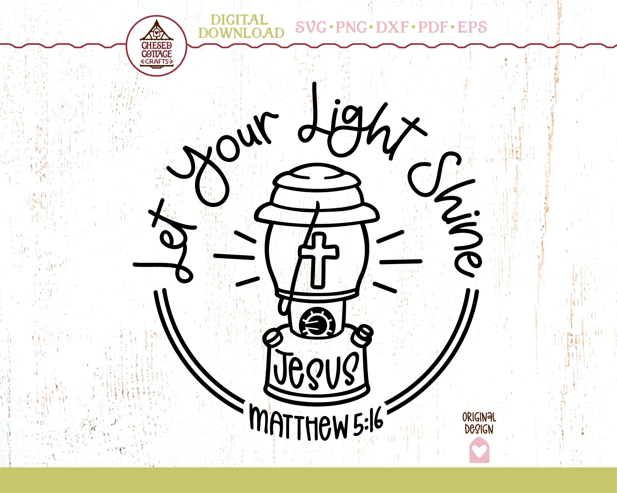 Christian SVG, Let Your Light Shine PNG, Let Your Light Shine SVG ...