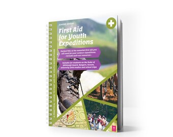 First Aid Manual for Duke of Edinburgh Expeditions | First Aid for Scouts and Girlguides | First Aid for Schools | First Aid Books