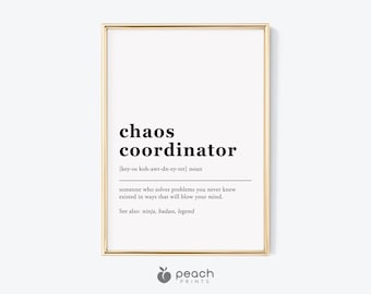 Chaos Coordinator Definition, Printable Art, Office Gift Ideas for Her, Boss Gift, Coworker Gift, Office Manager Gift, Digital Download