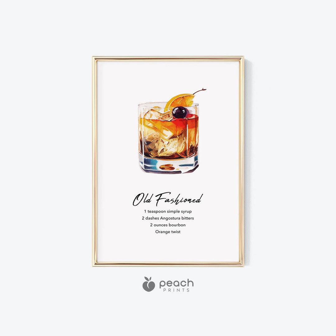 Cocktail Recipe Print Printable Art Classic Old Fashioned Etsy