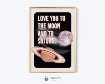 Saturn Moon Printable Art, Love You To The Moon Poster, Dorm Room Decor, Trendy Bar Cart