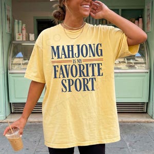 Mahjong is My Favorite Sport Comfort Colors Shirt, Funny Game Night Tee,  Mahj T-Shirt, Gift for Mom