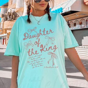 Comfort Colors Christian Shirt, Daughter of the King TShirt, Christian Streetwear, Bible Verse Tee, Coquette Aesthetic Women&#39;s Faith Apparel