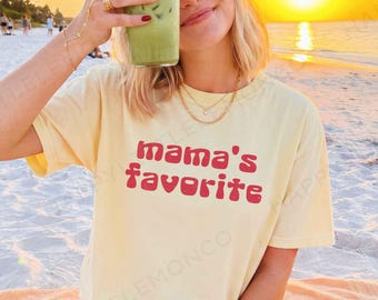 Mama's Favorite Comfort Colors Shirt, Funny Sibling Gift, Family Reunion Crewneck, Sister Tee, Brother T-Shirt