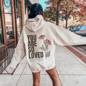 Jesus loves you hoodie Christian streetwear faith based John 3:16 Jesus crewneck You are so loved back print only