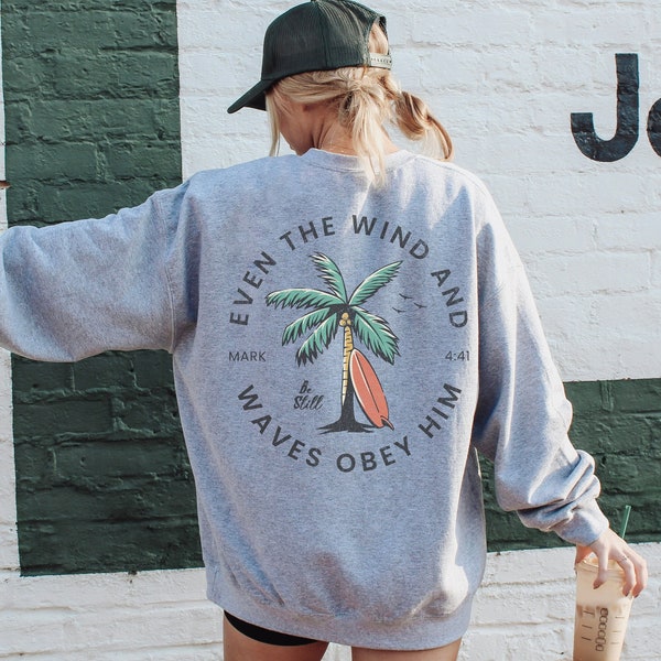 Christian Bible Verse Sweatshirt Beachy Backprint Trendy Jesus Unisex Sweatshirt Teen Baptism Gift Ocean Inspired Style Jesus Crewneck