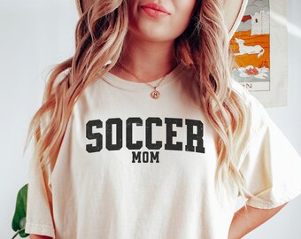 Soccer Mom Comfort Colors shirt gift for mom minimalistic aesthetic Mom style tshirt soccer Mom shirt