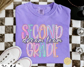 Comfort Colors Second Grade Dream Team Shirt, Meet the Teacher, Back to School Shirt, First Day of School, 2nd Grade Teacher Tee