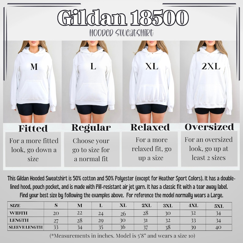 May include: White Gildan 18500 hooded sweatshirt with a pouch pocket, shown in four sizes: M, L, XL, and 2XL. The image includes a size chart with measurements in inches for various sizes, including width, length, and sleeve length.