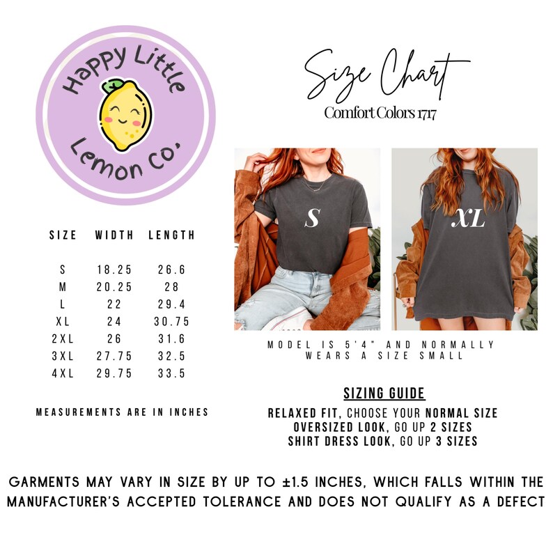 May include: A size chart for Comfort Colors 1717 t-shirts, with measurements in inches. The chart includes sizes S to 4XL, with width and length dimensions. The image also shows a model wearing a size S and provides sizing guidance.