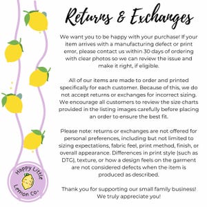 May include: A white background with text that reads "Returns & Exchanges." The image includes yellow lemon illustrations and the logo for "Happy Little Lemon Co." The text explains the return policy for the shop.