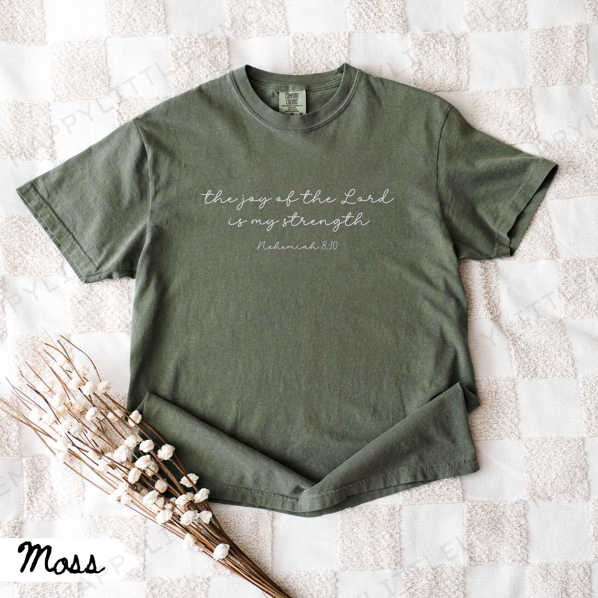 Christian Comfort Colors Shirt, the Joy of the Lord is My Strength ...