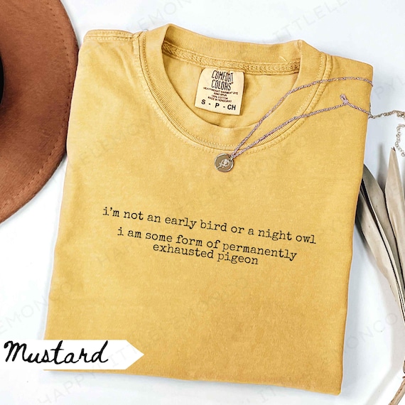 Funny Comfort Colors Shirt, Permanently Exhausted Pigeon, Always Tired Gift for Mom,  Sarcasm Tee,  White Elephant Gift, Funny Humor TShirt