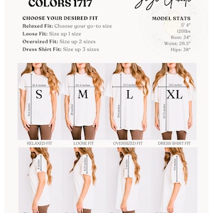 May include: Size guide for Comfort Colors 1717 shirts. The guide shows measurements for sizes S, M, L, and XL, with relaxed, loose, oversized, and dress shirt fits. Model stats are included. The image also shows the shirt's length and width in inches.