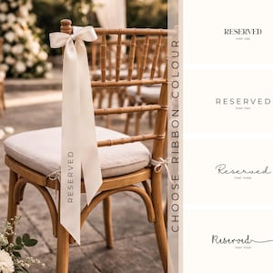 May include: A wooden chair with a cream-colored cushion and a white ribbon tied to the back. The ribbon has the word "RESERVED" printed on it. The image also shows text that says "CHOOSE RIBBON COLOUR" and different font options for "RESERVED".
