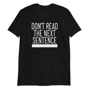 No leas esta camiseta, camiseta divertida, camiseta de regalo original