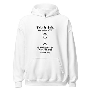 This is Bob Hoodie, Funny Hoodie, Black Humor Hoodie, Meme Hoodie, Man Woman Hoodie, Internet Meme Hoodie, Graphic Hoodie