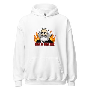 Karl Marx Unisex Hoodie Mad Marx Hoodie Philosophy Apparel Gift Idea