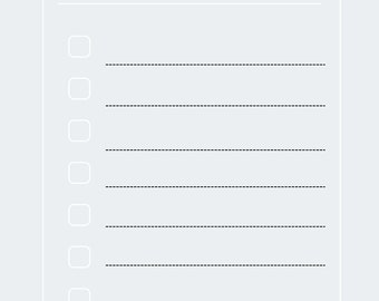 May include: A white to-do list with a gray title and 10 checkboxes with lines next to them.