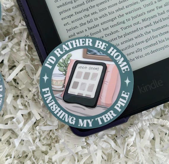 I'd Rather Be Home Finishing My TBR Pile | Bookish Sticker | Matte or Holographic