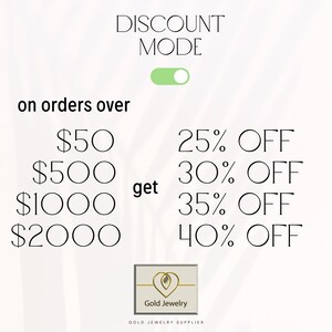 May include: A promotional graphic with the text "DISCOUNT MODE" and a green toggle switch. It lists discounts of 25% to 40% off on orders over $50 to $2000. The image includes a logo for "Gold Jewelry" at the bottom.