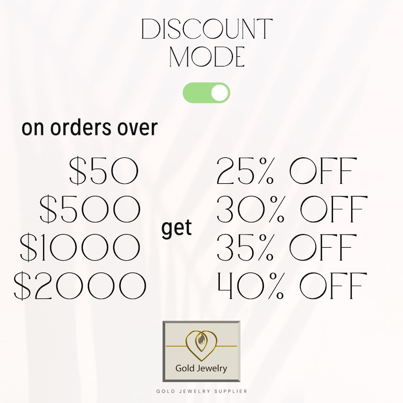 K&ouml;nnte beinhalten: Eine Grafik mit dem Text "DISCOUNT MODE" und einem Kippschalter. Der Text "on orders over" wird von einer Liste von Betr&auml;gen gefolgt: 50 $, 500 $, 1 000 $ und 2 000 $. Der Text "get" wird von einer Liste von Rabatten gefolgt: 25% OFF, 30% OFF, 35% OFF und 40% OFF. Die Grafik enth&auml;lt auch ein Logo f&uuml;r Gold Jewelry.