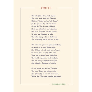 May include: A black and white image of a poem titled "Stufen" by Hermann Hesse. The poem is written in German and discusses the stages of life and the importance of embracing change.