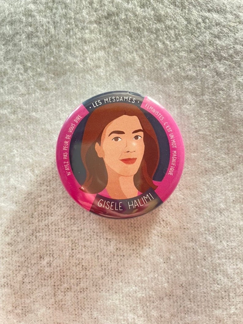 Badge Giséle Halimi/ Femmes fortes/Accessoire mode image 2