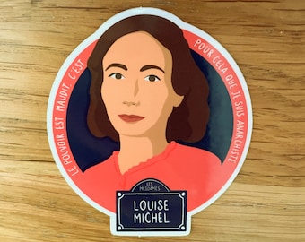 Louise Michel Vinyl Sticker /Portrait and quote/ activist woman/ Decorative sticker