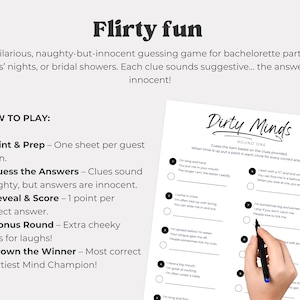 May include: A white game sheet with the title "Dirty Minds" and suggestive clues for a bachelorette party game. The game is played with a pen, and the rules are listed on the left side of the image. The text "Flirty fun" is at the top.