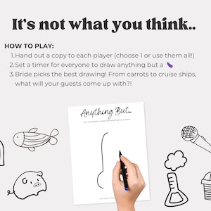 May include: A game called "Anything But" with instructions and illustrations. The text "It's not what you think" is at the top. The game involves drawing anything but a specific shape. Includes a hand holding a pen.