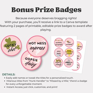 May include: Pink prize badges with humorous titles like "Lucky Shot," "Hot Mess Express," and "Oopsie Daisy." Additional badges include "Almost Accurate," "Pin Wizard," and "Most Valuable Pinner." The text "Bonus Prize Badges" is at the top.