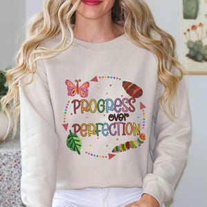 Progress Over Perfection Sweatshirt, Progress Over Perfection Hoodie, Progress Over Perfection Pullover, Progress Over Perfection Crewneck