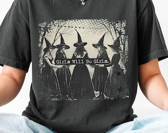Comfort Colors Girls Will Be Girls Vintage Witch Halloween Tee, Feminist Halloween Retro Spooky Girl Shirt, Halloween Witches Graphic Tee
