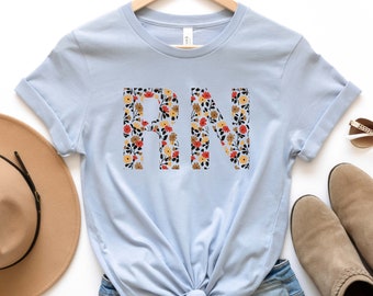 RN Nurse Flower Shirt, RN Flower Shirt, Custom Registered Nurse Shirt, Gift For Nurse, Nurse Shirt, Nurse Appreciation, Nurse Graduation